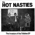 HOT NASTIES "INVASION OF THE TRIBBLES" 7"